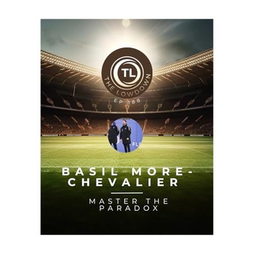 #188 - Master the Paradox w/ Hamburg's Head of Performance; Basil More-Chevalier