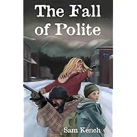 The Fall of Polite
