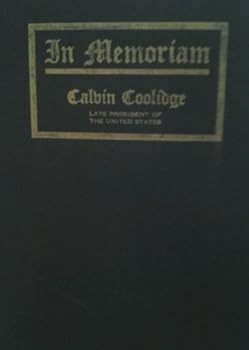 Unknown Binding IN MEMORIAM CALVIN COOLIDGE Book