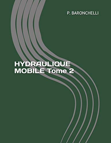 Télécharger HYDRAULIQUE MOBILE Tome 2 PDF Ebook En Ligne