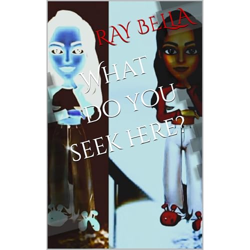 WHAT DO YOU SEEK HERE? by RAY BELLA episode artwork