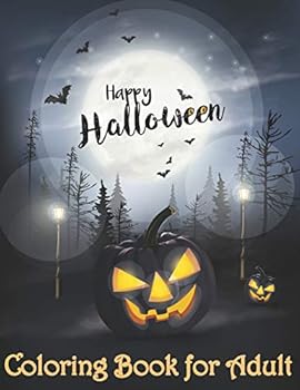 Happy Halloween Coloring Book for Adult: Halloween Coloring Book for Stress Relieve and Relaxation