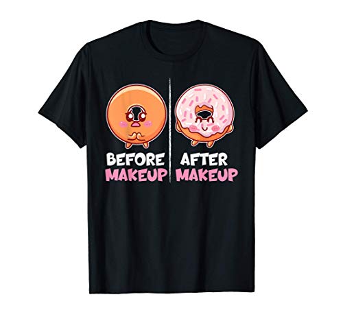 Before Makeup After Makeup Donut Lashes Blush Brushes Gloss T-Shirt