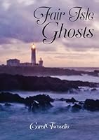 Fair Isle Ghosts 1910997013 Book Cover