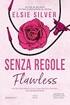 Senza regole. Flawless