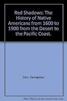 Red Shadows a History of Native Americans from the 0385069162 Book Cover
