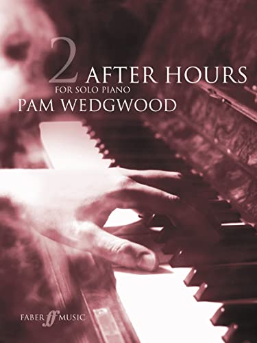 After Hours for Solo Piano, Bk 2 (Faber Edition: After Hours, Bk 2)