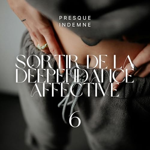 Comment je suis sortie de la d&eacute;pendance affective ?