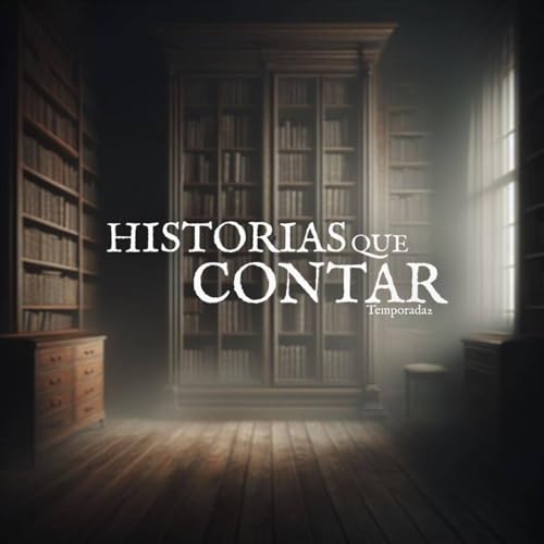 HISTORIAS QUE CONTAR Temporada 2 cover art