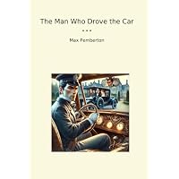 The Man Who Drove the Car