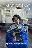 Embracing The Call To Greater B0D8T44CVG Book Cover