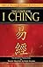 The Complete I Ching  10th Anniversary Edition: The Definitive Translation by Taoist Master Alfred Huang