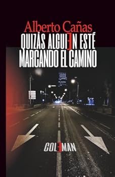 Paperback Quizás alguien esté marcando el camino [Spanish] Book