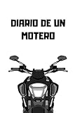  Diario de un motero: Es un cuaderno para llevar un registro y un seguimiento de todas sus rutas en moto - Formato 16 x 23cm con 102 páginas - Regalo original para los amantes de las motos