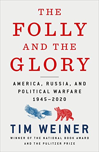 Portada de Folly and the Glory: America, Russia, and Political Warfare 1945-2020