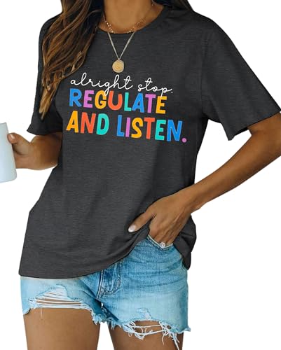 Special Education Teacher Shirt Women Stop Regulate and Listen Inspiration Tshirt Speech Therapy Short Sleeve Shirt Gray