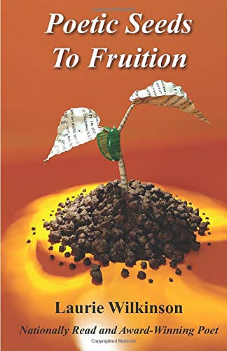 Poetic Seeds to Fruition