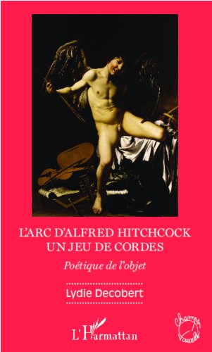 L'arc d'Alfred Hitchcock livre de cinéma pour enrichir votre bibliothèque