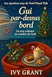  Gui par-dessus bord: Un cozy culinaire de croisière de Noël
