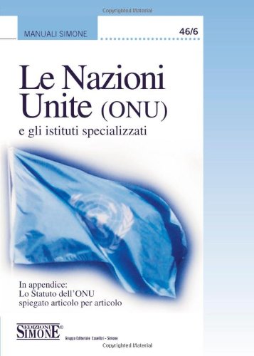 Le Nazioni Unite (ONU) e gli istituti specializzati