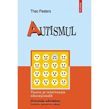 Paperback Autismul: teorie ?i interven?ie educa?ionala Book