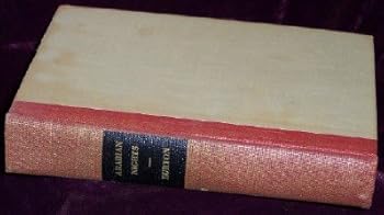 Selections From The Arabian Nights, Sir Richard Burton's famous translation of The Thousand Nights and a Night, with modernized