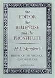 The Editor, the Bluenose, and the Prostitute: Leather Bound