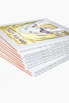 Hardcover Iam The Lamb: The True Meaning of Easter Book