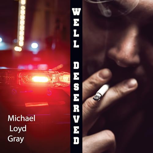 Well Deserved (By Michael Loyd Gray) episode artwork