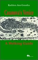 Casanova's Venice. A walking guide 8896220963 Book Cover