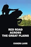 Red Road Across the Great Plains
