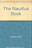 The Nautilus book: An illustrated guide to physical fitness the Nautilus way