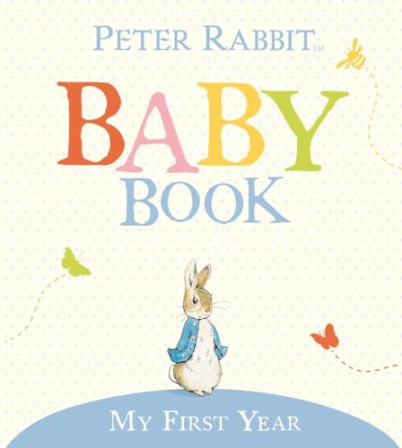 Image of My First Year: Peter Rabbit Baby Book