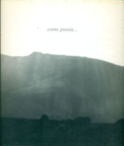  Come poesia... Pensieri fotografici di Augusto Allegri, Mario Giacomelli