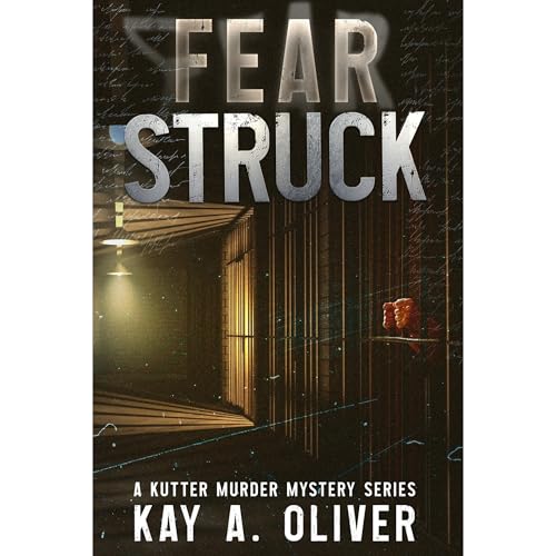 Fear Struck Audiobook By Kay A. Oliver cover art