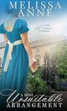 A Most Unsuitable Arrangement: A Pride and Prejudice Variation (An Heiress in Hertfordshire: A Pride & Prejudice Collection)