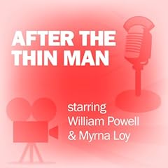After the Thin Man Audiolibro Por Lux Radio Theatre arte de portada