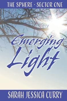 Hardcover The Sphere: Sector One: Emerging Light Book