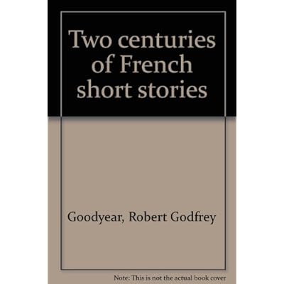 Two centuries of French short stories