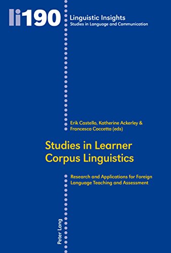 Studies in Learner Corpus Linguistics: Research and Applications for Foreign Language Teaching and Assessment (Linguistic Insights Book 190) (English Edition)