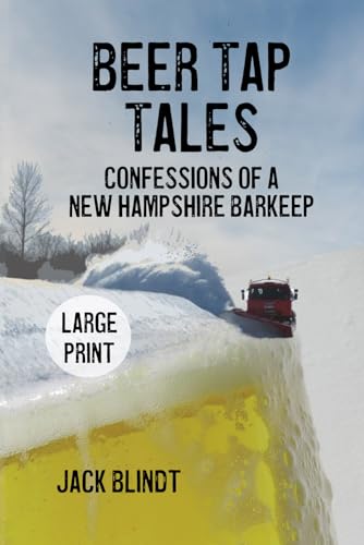 Beer Tap Tales: Confessions of a New Hampshire Barkeep