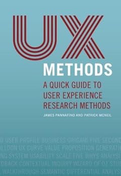Paperback UX Methods: A Quick Guide to User Experience Research Methods Book