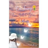 Our Journey From Girls to Women