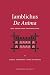 Iamblichus de Anima: Text, Translation, and Commentary (Philosophis Antiqua)