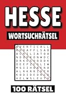 Hesse Wortsuchrätsel: 100 Seiten mit Rätsel, Buchstabenrätsel, Wortsuche und Vokabelübungen für Kinder, Erwachsene und Senioren. (German Edition) B0F6734F6V Book Cover