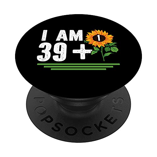 Funny I Am 39+1 Sonnenblume zum 40. Geburtstag PopSockets mit austauschbarem PopGrip