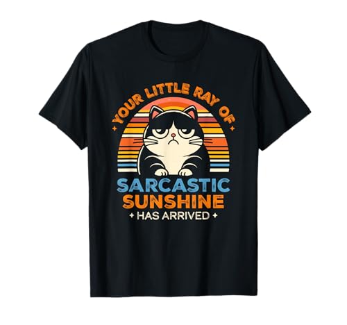 Sarcasme Citation drôle Ray Of Sarcastic Sunshine Cats Personne T-Shirt