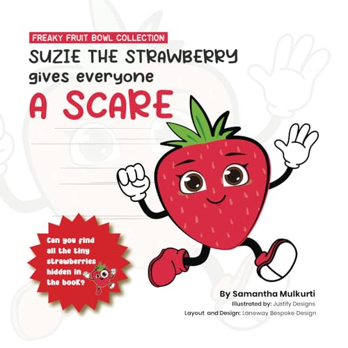 Suzie the Strawberry gives everyone a Scare (Freaky Fruit Bowl Collection)