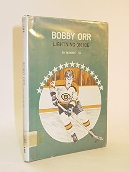 Hardcover Bobby Orr, Lightning on Ice Book