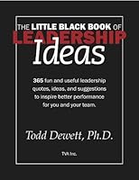The Little Black Book Of Leadership Ideas 0615435645 Book Cover